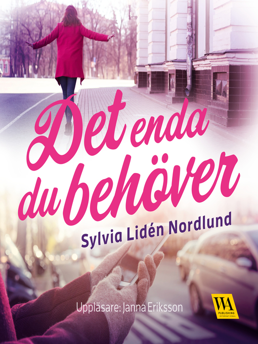 Title details for Det enda du behöver by Sylvia Lidén Nordlund - Wait list
